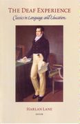 The Deaf Experience: Classics in Language and Education Volume 5 (en Anglais)