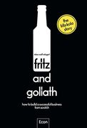 Fritz and Goliath: How to Build a Successful Business From Scratch | Englische Ausgabe: A Start-Up Story With Tips and Insights Told by the Founder (en Inglés)
