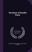 The Bases of Durable Peace (en Inglés)