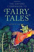 The Oxford Companion to Fairy Tales (Oxford Companions) (en Inglés)
