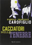 Cacciatori nelle tenebre (24/7)