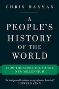 A People's History of the World: From the Stone age to the new Millennium 