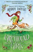 a greyhound of a girl (en Inglés)