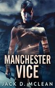 Manchester Vice (en Inglés)