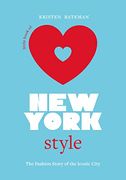 Little Book of new York Style: The Fashion History of the Iconic City (Little Books of City Style, 3) (en Inglés)