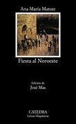 Fiesta al Noroeste (Letras Hispánicas)