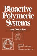Bioactive Polymeric Systems: An Overview