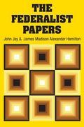 The Federalist Papers (en Inglés)
