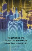 Negotiating the Industrial Metaverse. A Legal Guide to Industry 4.0