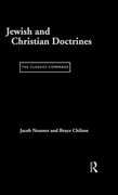 jewish and christian doctrines: the classics compared (en Inglés)