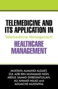 Telemedicine and Its Application in Healthcare Management: Telemedicine Management (en Inglés)
