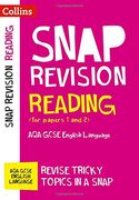 Reading (for papers 1 and 2): AQA GCSE 9-1 English Language (Collins Snap Revision)