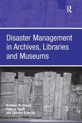 Disaster Management in Archives, Libraries, and Museums (en Inglés)