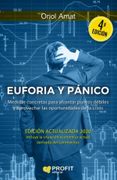 Euforia y Pánico: Entendiendo las Crisis, sus Amenazas y sus Oportunidades