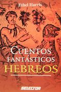 Cuentos Fantasticos Hebreos (in Spanish)