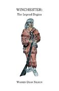 winchester: the legend begins (en Inglés)