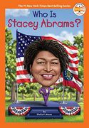 Who is Stacey Abrams? (Who hq Now) 