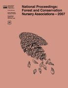 National Proceedings: : Forest and Conservation Nursery Associations 2007