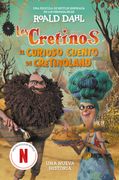 Los cretinos: El curioso cuento de Cretinolandia (in Spanish)