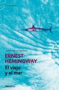 El Viejo y el mar - Ernest Hemingway - Debolsillo