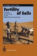 fertility of soils: a future for farming in the west african savannah (en Inglés)