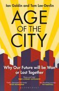 Age of the City: Why Our Future Will Be Won or Lost Together (en Inglés)