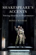 Shakespeare'S Accents: Voicing Identity in Performance (en Inglés)