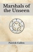 Marshals of the Unseen (en Inglés)