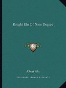 knight elu of nine degree (en Inglés)