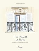 The Façades of Paris: Windows, Doors, and Balconies (en Inglés)