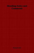 shooting notes and comments (en Inglés)