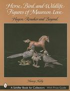 horse, bird, and wildlife figures of maureen love: hagen-renaker and beyond (en Inglés)