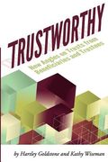 trustworthy: new angles on trusts from beneficiaries and trustees (en Inglés)