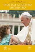 Dios Sale a Nuestro Encuentro (in Spanish)