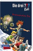 Die Drei? Kids 40: Brennendes eis (40) (en Alemán)