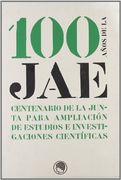 100 Años de la jae - Estuche 2 Vols Junta Para Ampliacion de