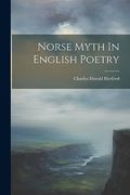 Norse Myth in English Poetry (en Inglés)