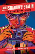 In the Shadow of Stalin: The Story of Mr. Jones (en Inglés)
