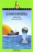 la nave fantastica/ the fantastic space ship