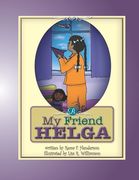 My Friend Helga (en Inglés)