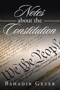 Notes about the Constitution