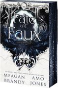 Fate of a Faux (en Inglés)