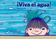 ¡Viva el agua!