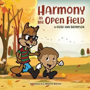 Harmony in the Open Field (en Inglés)