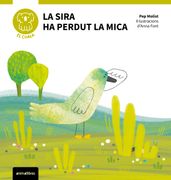 La Sira ha Perdut la Mica (en Catalán)
