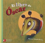 El Libro de Oscar - Marcos Almada Rivero - Edit Progreso