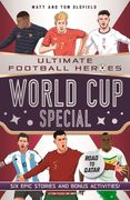 World Cup Special: Ultimate Football Heroes - The No.1 Football Series (en Inglés)