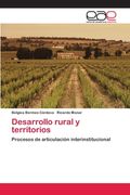 Desarrollo rural y territorios: Procesos de articulación interinstitucional