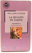 La Decisión de Sophie. Vol. Ii