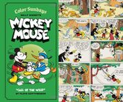 Walt Disney's Mickey Mouse Color Sundays "Call of the Wild": Volume 1